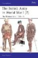 THE BRITISH ARMY IN WORLD WAR (VOL. II): THE WESTERN FRONT 1916-1 8 (MEN-AT-ARMS 402) de CHAPPELL, MIKE 