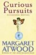 CURIOUS PURSUITS di ATWOOD, MARGARET 