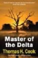 MASTER OF THE DELTA di COOK, THOMAS H. 