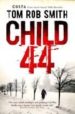 CHILD 44 de ROB SMITH, TOM 