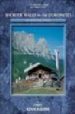 DOLOMITES SHORT WALKS: 40 SELECTED WALKS di VV.AA. 