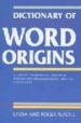 DICTIONARY OF WORD ORIGINS di FLAVELL, ROGER 