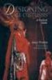 DESIGNING STAGE COSTUMES: A PRACTICAL GUIDE de THORNE, GARY 