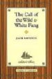 CALL OF THE WILD / WHITE FANG di LONDON, JACK 