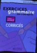 EXERCICES DE GRAMMAIRE EN CONTEXTE, NIVEAU AVANCE di VV.AA. 