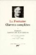 OEUVRES COMPLETES T.1 FABLES-CONTES ET NOUVELLES de FONTAINE, JEAN DE LA 