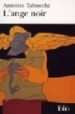 L ANGE NOIR (PREFACE DE BERNARD COMMENT) de TABUCCHI, ANTONIO 