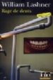 RAGE DE DENTS(UNE ENQUETE DE VICTOR CARL) de LASHNER, WILLIAM 