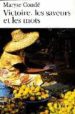 VICTOIRE, LES SAVEURS ET LES MOTS de CONDE, MARYSE 