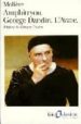 AMPHITRYON. GEORGE DANDIN. L AVARE de MOLIERE 