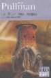 LA TOUR DES ANGES (A LA CROISEE DES MONDES II) de PULLMAN, PHILIP 