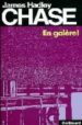EN GALERE! de CHASE, JAMES HADLEY 