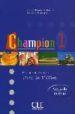 CHAMPION 1: LIVRE DE L'ELEVE di MONNERIE-GOARIN, ANNIE  SIREJOLS, EVELYNE 