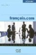 FRANAIS.COM. LIVRE DE L ELEVE (DEBUTANT) di VV.AA. 