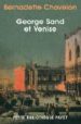 GEORGE SAND ET VENISE di CHOVELON, BERNADETTE 