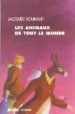 LES ANIMAUX DE TOUT LE MONDE di ROUBAUD, JACQUES 