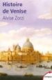 HISTOIRE DE VENISE di ZORZI, ALVISE 