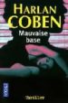 MAUVAISE BASE di COBEN, HARLAN 