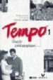 TEMPO 1:-GUIDE PEDAGOGIQUE de BERARD, EVELYNE  CANIER, YVES  LAVENNE, CHRISTIAN 
