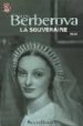 LA SOUVERAINE de BERBEROVA, NINA NIKOLAEVNA 