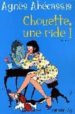 CHOUETTE UNE RIDE! di ABECASSIS, AGNES 