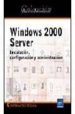 WINDOWS 2000 SERVER di MATHON, P. 