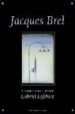 JACQUES BREL: TEXTES ET CHANSONS de BREL, JACQUES 