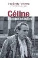 CELINE, LHOMME EN COLERE de VITOUX, FREDERIC 