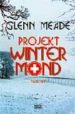 PROJEKT WINTER MOND de MEADE, GLENN 