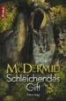 SCHLEICHENDES GIFT di MCDERMID, VAL 