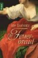 DIE FEUERBRAUT di LORENTZ, INY 