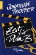 ZEIT FR PLAN B de TROPPER, JONATHAN 