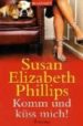 KOMM UND KSS MICH! de PHILLIPS, SUSAN ELIZABETH 