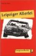 FELIX UND THEO: LEIPZIGER ALLERLEI (LEVEL 3) di VV.AA. 