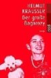 DER GROSSE BAGAROZY di KRAUSSER, HELMUT 