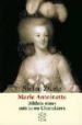 MARIE ANTOINETTE di ZWEIG, STEFAN 