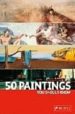 50 PAINTINGS YOU SHOULD KNOW di LOWIS, KRISTINA 