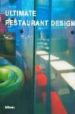 ULTIMATE RESTAURANT DESIGN di VV.AA. 