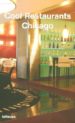 COOL RESTAURANTS CHICAGO di VV.AA. 