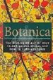 BOTANICA: THE ILLUSTRATED A-Z OF OVER 10.000 GARDER PLANTS AND HO W TO CULTIVATE THEM di VV.AA. 