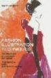FASHION ILLUSTRATION TECHNIQUES de LAFUENTE, MAITE 