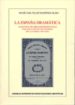 LA ESPAA DRAMATICA: COLECCION DE OBRAS REPRESENTADAS CON APLAUSO EN LOS TEATROS DE LA CORTE (1849-1881) de MARTINEZ OLMO, MARIA DEL PILAR 