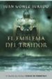EL EMBLEMA DEL TRAIDOR ( VII PREMIO DE NOVELA CIUDAD DE TORREVIEJ A 2008) de GOMEZ-JURADO, JUAN 