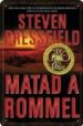 MATAD A ROMMEL de PRESSFIELD, STEVEN 