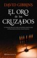 EL ORO DE LOS CRUZADOS de GIBBINS, DAVID 