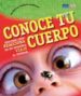 CONOCE TU CUERPO: DESCUBRE COMO REACCIONA EN UN INCREIBLE VIAJE A L INTERIOR de WALKER, RICHARD 