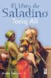 EL LIBRO DE SALADINO de ALI, TARIQ 