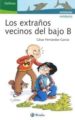 LOS EXTRAOS VECINOS DEL BAJO B di FERNANDEZ GARCIA, CESAR 