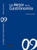 LO MEJOR DE LA GASTRONOMIA 2009 de GARCIA SANTOS, RAFAEL 