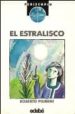 EL ESTRALISCO (2 ED.) de PIUMINI, ROBERTO 